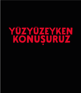 Yüzyüzeyken Konuşuruz – Berlin